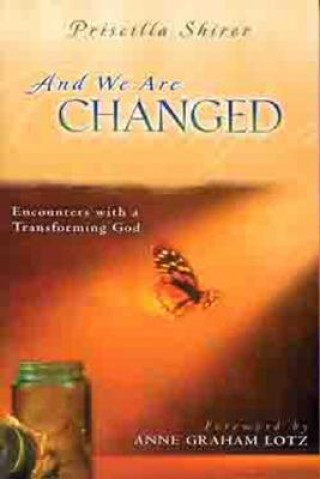 Carte And We Are Changed Priscilla Shirer
