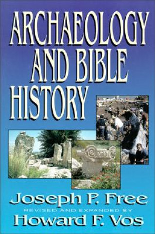 Carte Archaeology and Bible History Joseph Free