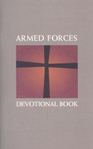 Knjiga Armed Forces Devotional Book Concordia Publishing House