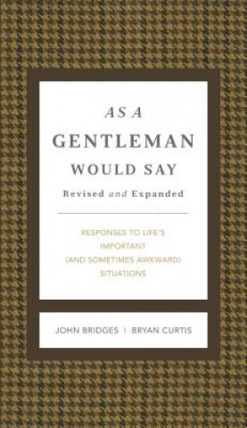 Könyv As a Gentleman Would Say Bryan Curtis