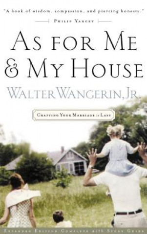 Buch As For Me and My House Walter Wangerin