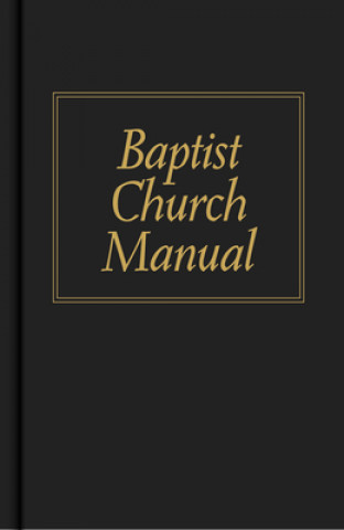 Kniha Baptist Church Manual J Pendleton