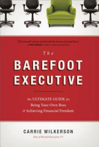 Książka Barefoot Executive Carrie Wilkerson