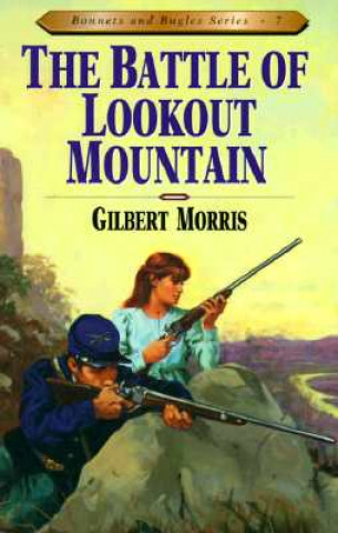 Książka Battle of Lookout Mountain Gilbert Morris