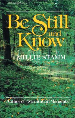 Carte Be Still and Know Millie Stamm