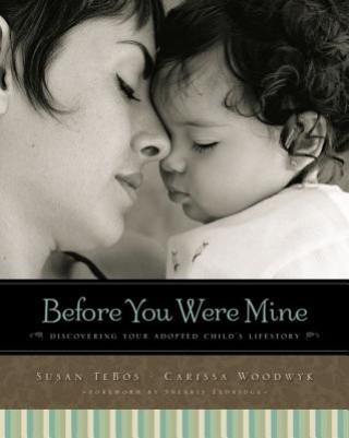 Carte Before You Were Mine Susan A. TeBos