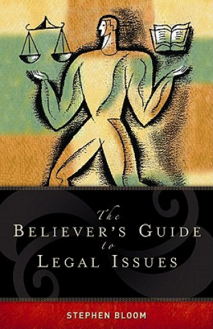 Carte Believer's Guide to Legal Issues Bloom