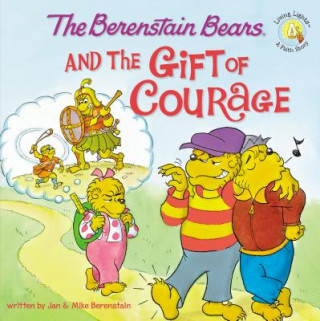 Könyv Berenstain Bears and the Gift of Courage Michael Berenstain