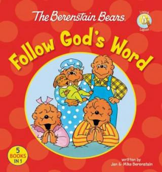 Kniha Berenstain Bears Follow God's Word Mike Berenstain