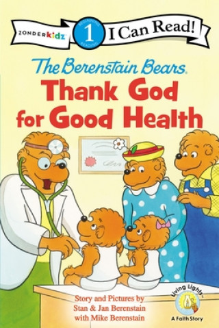 Könyv Berenstain Bears, Thank God for Good Health Stan Berenstain