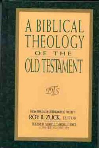 Книга Biblical Theology of the Old Testament Eugene Merrill