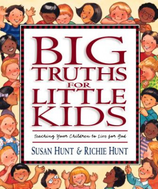 Książka Big Truths for Little Kids Richie Hunt