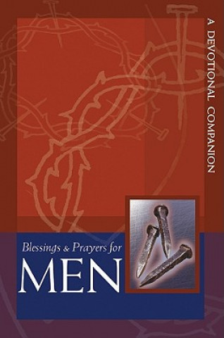 Kniha Blessings and Prayers for Men Concordia Publishing House