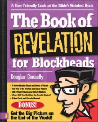 Kniha Book of Revelation for Blockheads Douglas Connelly