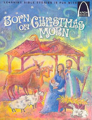 Carte Born on Christmas Morn Melinda Kay Busch