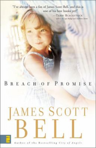 Knjiga Breach of Promise James Scott Bell