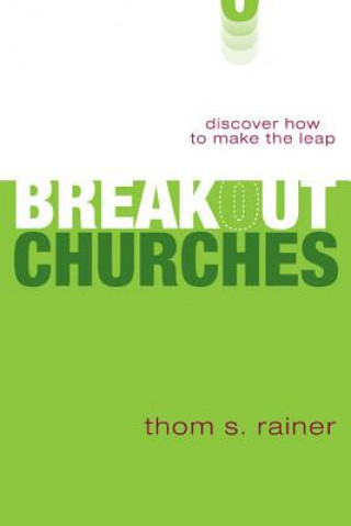 Kniha Breakout Churches Thom S. Rainer