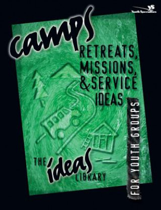 Carte Camps, Retreats, Missions, and Service Ideas Youth Specialties