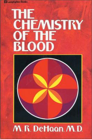 Carte Chemistry of the Blood M.R. Dehaan