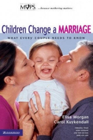 Kniha Children Change a Marriage Carol Kuykendall