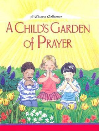 Kniha Child's Garden of Prayer Marilynn Barr