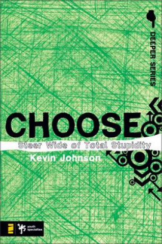 Knjiga Choose Kevin Johnson