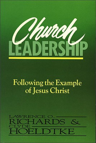 Книга Church Leadership Clyde Hoeldtke