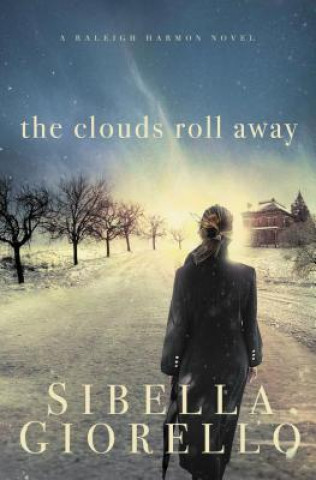 Kniha Clouds Roll Away Sibella Giorello