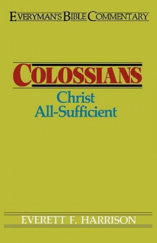 Book Colossians Everett F. Harrison