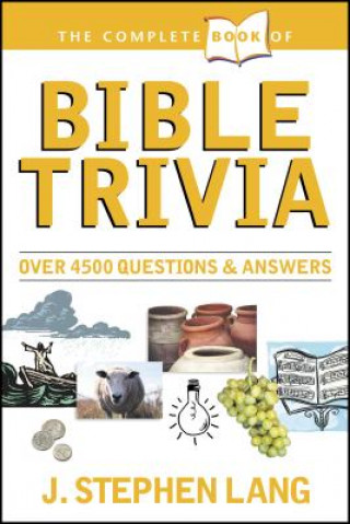 Kniha Complete Book of Bible Trivia J. Stephen Lang