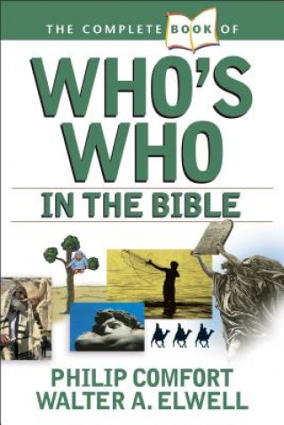 Knjiga Complete Book of Who's Who in the Bible Sharon Rusten