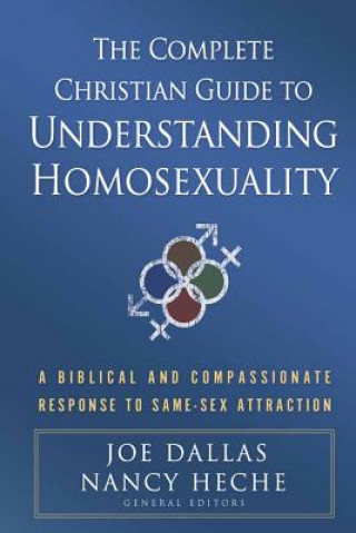 Buch Complete Christian Guide to Understanding Homosexuality Joe Dallas