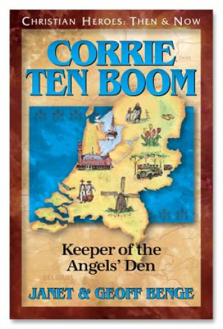 Książka Corrie Ten Boom: Keeper of the Angel's Den Geoff Benge