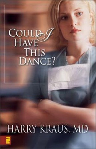 Buch Could I Have This Dance? Harry Kraus