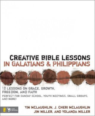 Kniha Creative Bible Lessons in Galatians and Philippians Yolanda Miller