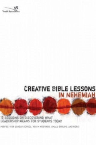 Książka Creative Bible Lessons in Nehemiah Andrew  A. Hedges