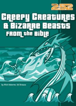 Carte Creepy Creatures and Bizarre Beasts from the Bible Ed Strauss