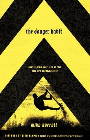 Könyv Danger Habit Mike Barrett