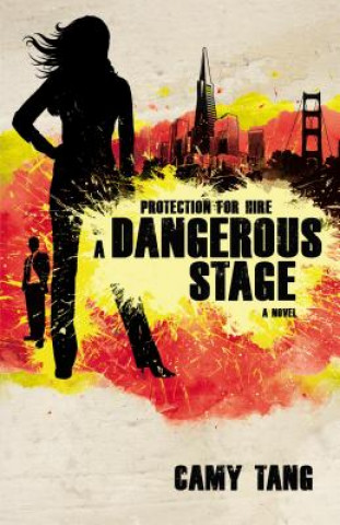 Kniha Dangerous Stage Camy Tang