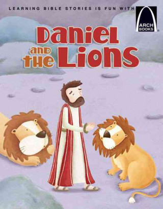 Knjiga Daniel in the Lions Larry Burgdorf