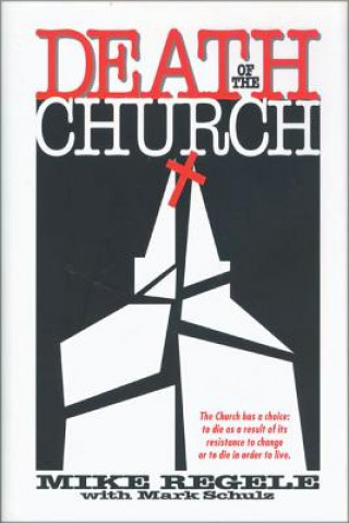 Carte Death of the Church Mark Schulz