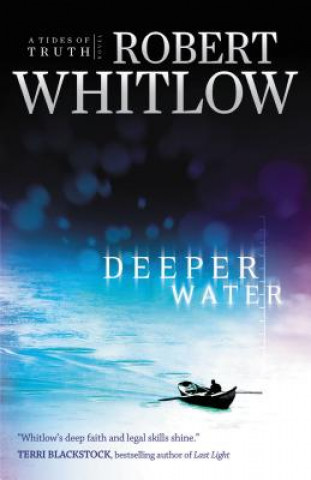 Książka Deeper Water Robert Whitlow