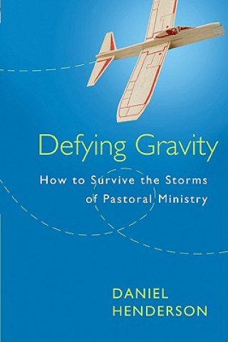 Kniha Defying Gravity Daniel Henderson