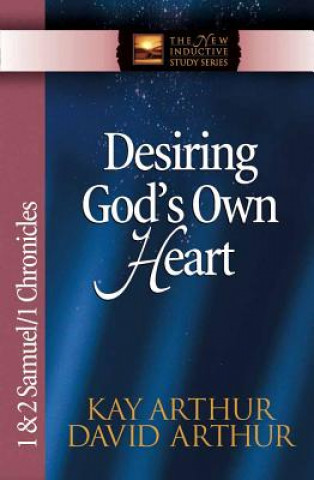 Kniha Desiring God's Own Heart David Arthur