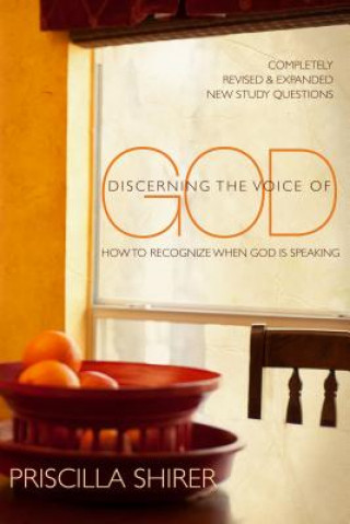 Knjiga Discerning the Voice of God Priscilla Shirer