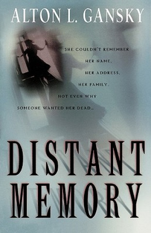 Kniha Distant Memory Alton Gansky