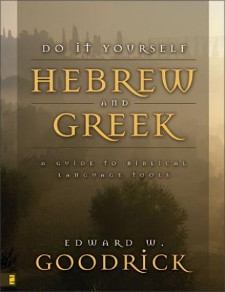 Book Do It Yourself Hebrew and Greek Edward W. Goodrick