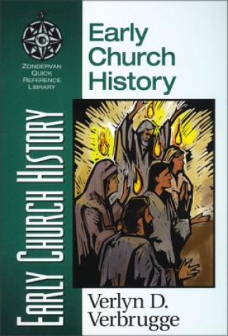 Kniha Early Church History Verlyn D. Verbrugge