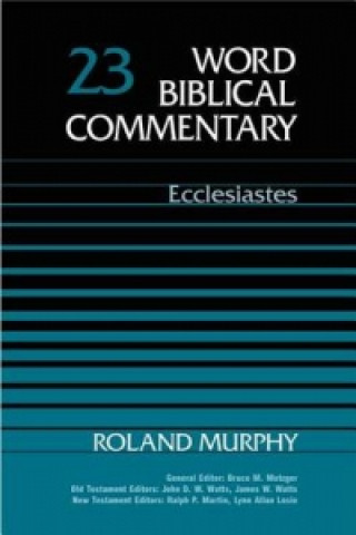 Книга Word Biblical Commentary: Ecclesiastes Roland E. Murphy