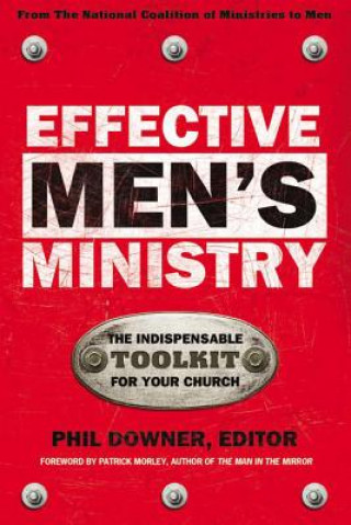 Kniha Effective Men's Ministry Phil Downer